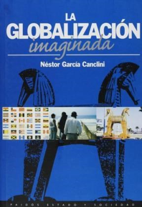 Papel GLOBALIZACION IMAGINADA (ESTADO Y SOCIEDAD 45076)