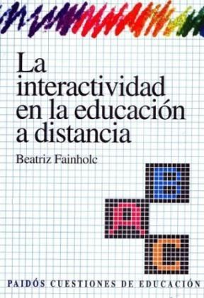 Papel INTERACTIVIDAD EN LA EDUCACION A DISTANCIA (CUESTIONES DE EDUCACION 53026)