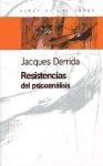 Papel RESISTENCIAS DEL PSICOANALISIS (ESPACIOS DEL SABER 74002)