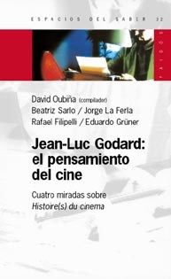 Papel JEAN LUC GODARD EL PENSAMIENTO DEL CINE CUATRO MIRADAS (ESPACIOS DEL SABER 74032)