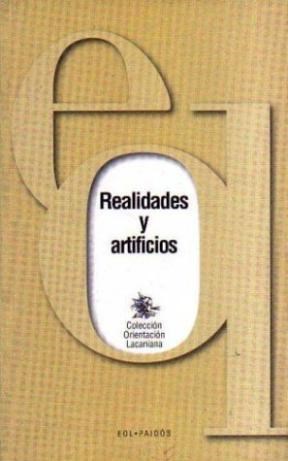 Papel REALIDADES Y ARTIFICIOS (ORIENTACION LACANIANA 73002)