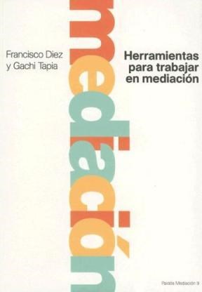 Papel HERRAMIENTAS PARA TRABAJAR EN MEDIACION (MEDIACION 63009)