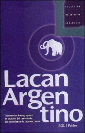 Papel LACAN ARGENTINO (ORIENTACION LACANIANA 73050)