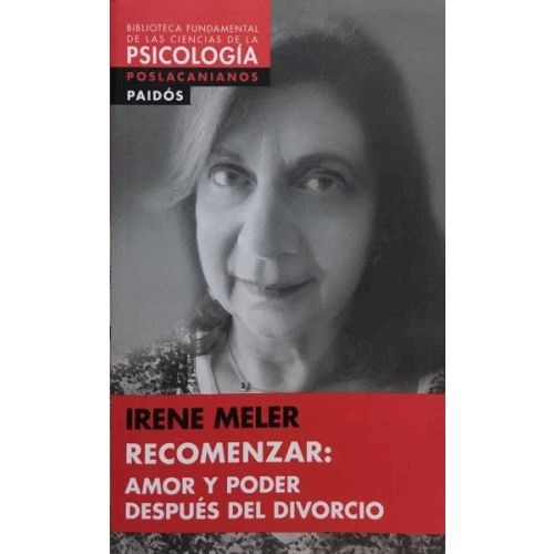 Papel RECOMENZAR AMOR Y PODER DESPUES DEL DIVORCIO (BIBLIOTECA FUNDAMENTAL CIENCIAS DE LA PSICOLOGIA60072)