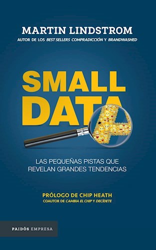 Papel SMALL DATA LAS PEQUEÑAS PISTAS QUE REVELAN GRANDES TENDENCIAS (EMPRESA)