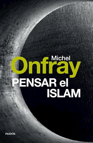 Papel PENSAR EL ISLAM (COLECCION CONTEXTOS)
