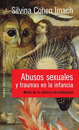 Papel ABUSOS SEXUALES Y TRAUMAS EN LA INFANCIA (BIBLIOTECA DE PSICOLOGIA PROFUNDA 319)