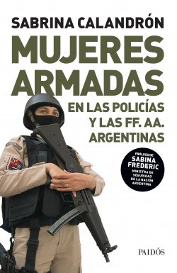 Papel MUJERES ARMADAS EN LAS POLICIAS Y LAS FF AA ARGENTINAS