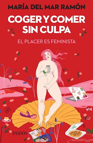 Papel COGER Y COMER SIN CULPA EL PLACER ES FEMINISTA