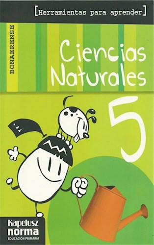 Papel CIENCIAS NATURALES 5 KAPELUSZ BONAERENSE HERRAMIENTAS P ARA APRENDER (NOVEDAD 2012)