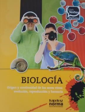 Papel BIOLOGIA KAPELUSZ ORIGEN Y CONTINUIDAD DE LOS SERES VIVOS  CONTEXTOS DIGITALES (NOVEDAD 2015)