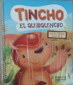 Papel TINCHO EL QUIRQUINCHO NIVEL INICIAL SALA DE 5 KAPELUSZ (NOVEDAD 2015)