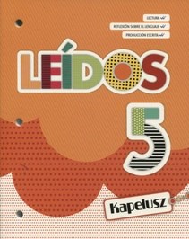 Papel LEIDOS 5 KAPELUSZ (LECTURA - REFLEXION SOBRE EL LENGUAJE - PRODUCCION ESCRITA) (NOVEDAD 2018)