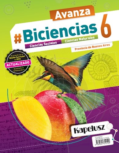 Papel BICIENCIAS 6 KAPELUSZ AVANZA PROVINCIA BUENOS AIRES (SOCIALES - NATURALES) (NOVEDAD 2019)