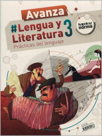 Papel LENGUA Y LITERATURA 3 PRACTICAS DEL LENGUAJE KAPELUSZ AVANZA (NOVEDAD 2017)