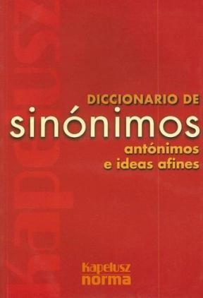 Papel DICCIONARIO DE SINONIMOS ANTONIMOS E IDEAS AFINES