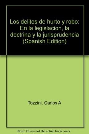 Papel DELITOS DE ROBO Y HURTO LOS EN LA LEGISLACION LA DOCTRI