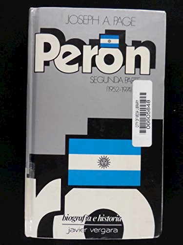 Papel PERON 2 (1952-1974) (BIOGRAFIA E HISTORIA)