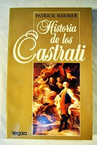 Papel HISTORIA DE LOS CASTRATI