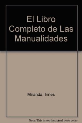 Papel LIBRO COMPLETO DE LAS MANUALIDADES (CARTONE)