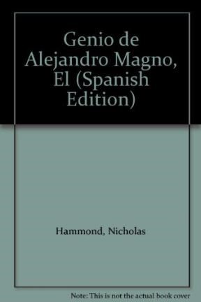Papel GENIO DE ALEJANDRO MAGNO (BIOGRAFIA E HISTORIA) [CARTONE]