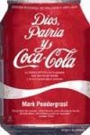 Papel DIOS PATRIA Y COCA COLA [REVISADA/ACTUALIZADA/AMPLIADA]