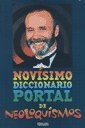 Papel NOVISIMO DICCIONARIO PORTAL DE NEOLOQUISMOS (RUSTICA)