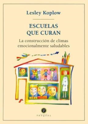 Papel ESCUELAS QUE CURAN LA CONSTRUCCION DE CLIMAS EMOCIONALM