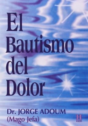 Papel BAUTISMO DEL DOLOR (CONTINUACION DE ADONAY)