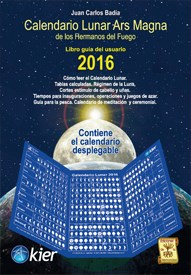 Papel CALENDARIO LUNAR ARS MAGNA 2016 GUIA DEL USUARIO (CONTIENE EL CALENDARIO DESPLEGABLE) (RUSTICA)