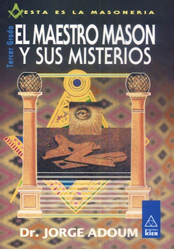 Papel MAESTRO MASON Y SUS MISTERIOS (COLECCION ESTA ES LA MASONERIA)