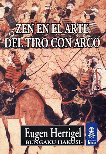 Papel ZEN EN EL ARTE DEL TIRO CON ARCO (COLECCION SADHANA)