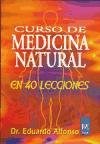 Papel CURSO DE MEDICINA NATURAL EN CUARENTA LECCIONES (RUSTICO)