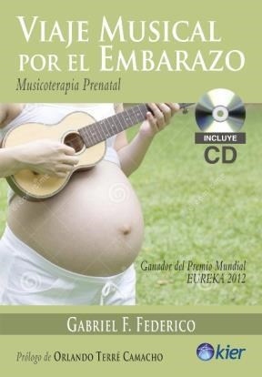 Papel VIAJE MUSICAL POR EL EMBARAZO MUSICOTERAPIA PRENATAL (I  NCLUYE CD CON MUSICA ORIGINAL PARA