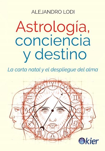 Papel ASTROLOGIA CONCIENCIA Y DESTINO LA CARTA NATAL Y EL DESPLIEGUE DEL ALMA (COLECCION ASTROLOGIA)