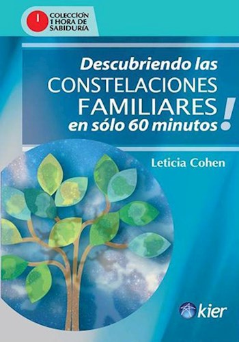 Papel DESCUBRIENDO LAS CONSTELACIONES FAMILIARES EN SOLO 60 MINUTOS (COLECCION 1 HORA DE SABIDURIA)
