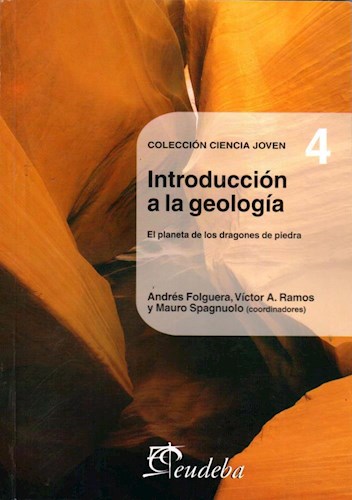 Papel INTRODUCCION A LA GEOLOGIA EL PLANETA DE LOS DRAGONES DE PIEDRA (COLECCION CIENCIA JOVEN 4)