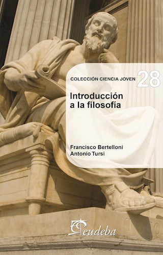 Papel INTRODUCCION A LA FILOSOFIA (COLECCION CIENCIA JOVEN 28)