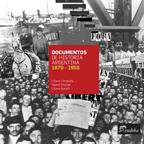 Papel DOCUMENTOS DE HISTORIA ARGENTINA 1870-1955 (DOCUMENTOS DE HISTORIA ARGENTINA)