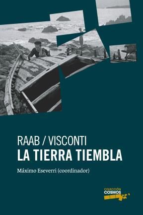 Papel TIERRA TIEMBLA RAAB/VISCONTI [INCLUYE DVD DE LA PELICULA] (COLECCION COSMOS)