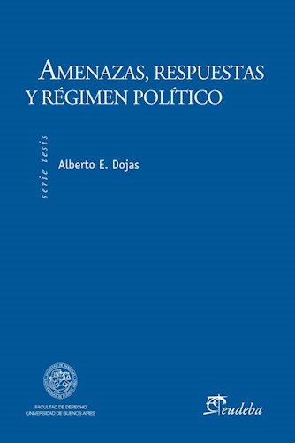 Papel AMENAZAS RESPUESTAS Y REGIMEN POLITICO (SERIE TESIS)
