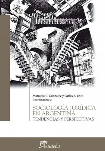 Papel SOCIOLOGIA JURIDICA EN ARGENTINA TENDENCIAS Y PERSPECTIVAS (TEMAS SOCIALES)