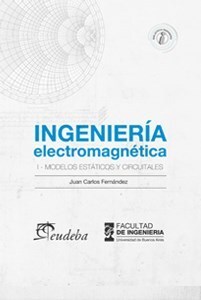 Papel INGENIERIA ELECTROMAGNETICA 1 MODELOS ESTATICOS Y CIRCUITALES (BIBLIOTECA INGENIERIA)