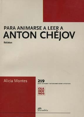 Papel PARA ANIMARSE A LEER A ANTON CHEJOV RELATOS (CUADERNOS)
