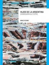 Papel HIJOS DE LA ARGENTINA DONDEQUIERA QUE ESTEN (COLECCION DERECHOS HUMANOS)