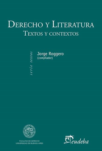 Papel DERECHO Y LITERATURA TEXTOS Y CONTEXTOS (SERIE TEXTOS)