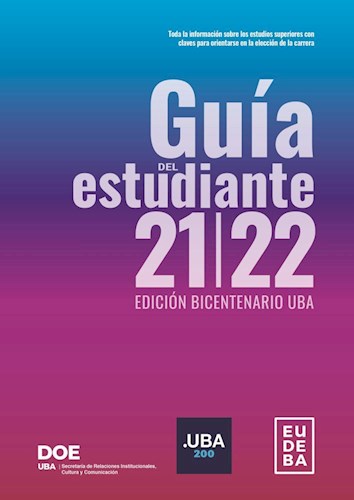 Papel GUIA DEL ESTUDIANTE 2021/2022 [EDICION BICENTENARIO UBA]