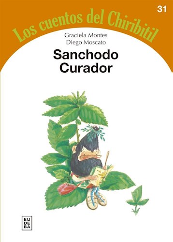 Papel SANCHODO CURADOR (COLECCION LOS CUENTOS DEL CHIRIBITIL 31)