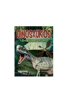 Papel Dinosaurios Y El Origen De Las Aves