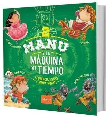 Papel MANU Y LA MAQUINA DEL TIEMPO 2 (ILUSTRADO) (RUSTICA)